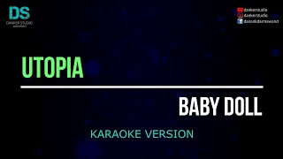 Utopia - baby doll (karaoke version) tanpa vokal