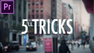 5 Little Video Editing Tricks that make a BIG Difference! (Adobe Premiere Pro CC Tutorial \/ How to)