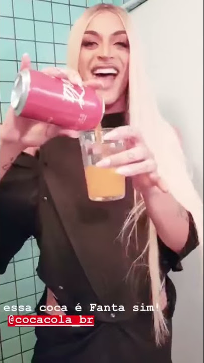 Pabllo Vittar Coca-Fanta 'Essa coca é fanta'?