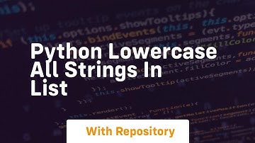 python lowercase all strings in list