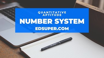 EdSuper - Number System in Math Part 1 - Concepts, Tricks, Problems - Natural, Integers, Composite
