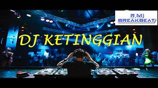 DJ BREAKBEAT KENCANG TINGGI KEREN [ BASS NYA PECAH ] 2018 By DJ ABIZAR [R.M]