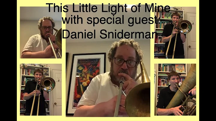 This Little Light of Mine with Special Guest Danie...