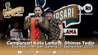Campursari Kota Lama TVRI Jawa Tengah ft. Dhimas Tedjo (11 September 2023)