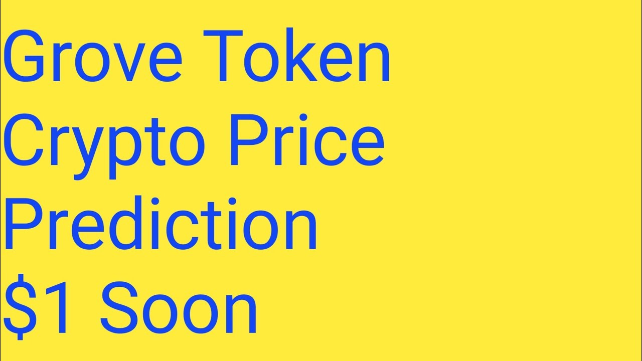 Grove Token News Today | Grove Token Price Prediction | Grove GVR Crypto Coin Analysis 300000X