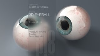 Cinema 4D Tutorial -- Model and Texture a 3D Eyeball