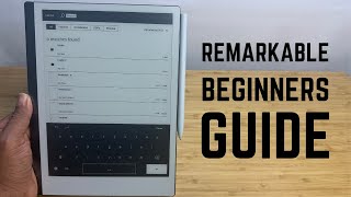 reMarkable  Complete Beginners Guide