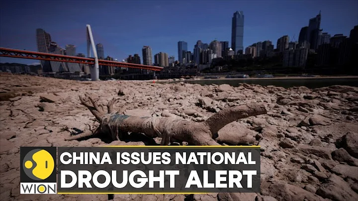 WION Climate Tracker | Reports: 66 rivers dries up in China; dry spell to last till September - DayDayNews