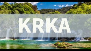 Крка / Хорватия /  Национальный парк с которым 