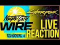 Cyberpunk 2077 Night City Wire Episode 4 LIVE Reaction / Analysis