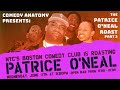 The patrice oneal roast part 3 2003  comedy anatomy