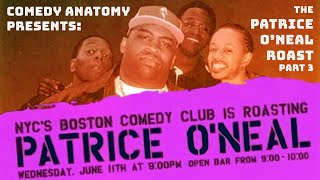 The Patrice O'Neal Roast, Part 3 (2003) | Comedy Anatomy