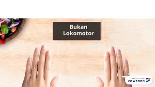 Pergerakan Lokomotor dan Bukan Lokomotor