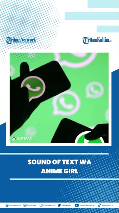 Cara Buat Sound of Text WA Anime Girl
