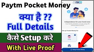Paytm Pocket Money kya hai | Paytm Pocket Money setup kaise kare | Paytm Pocket Money use kaise kare screenshot 5