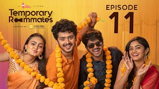 Temporary Roommates Web Series | Episode 11 : Gruha Pravesam | Chai Bisket