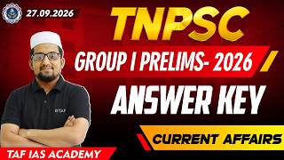 TNPSC GROUP - I | PRELIMS EXAM | CA  ANSWER KEY EXPLANATION | TAF