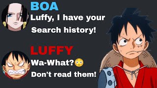If Hancock finds Luffy search history...