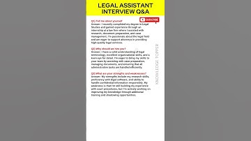Legal Assistant Interview Questions and Answers | Legal Assistant Job Interview Questions and Answer