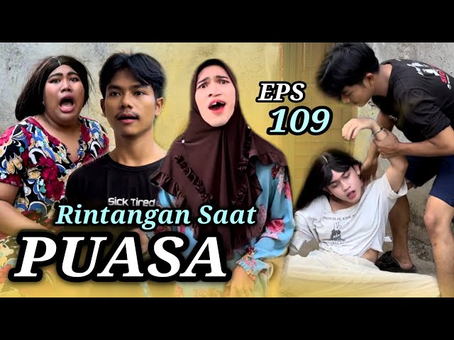 EPS 109, Rintangan Saat PUASA (DUSUN LANTAM) class=