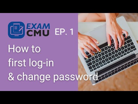 Ep.1 How to first log-in and change password ? #ICDI #CMU #IPAS #CMUEXAM