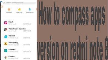 How to compass apps version on redmi note 8