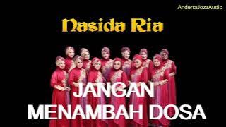 Nasidaria jangan menambah dosa.