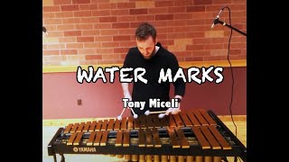 Vibraphone Solo - "Water Marks" by Tony Miceli performed by Benjamin Holmes