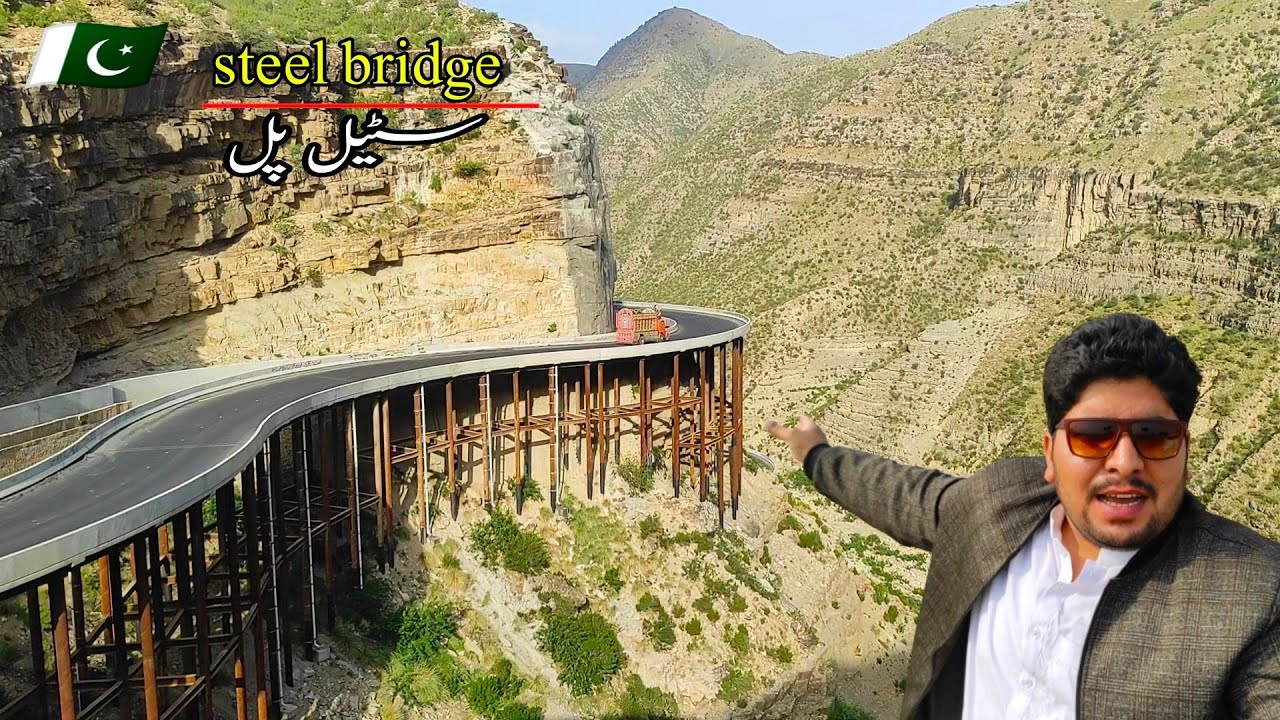Pakistan travel Asia's 2nd Largest Steel Bridge CPEC Route in Fort