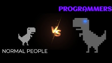 Normal Players 😐 VS Programmers 💻😎|Chrome Dino Game |