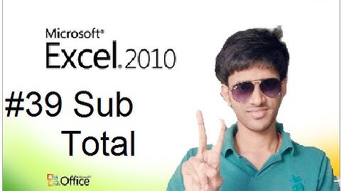 #39 How to Use Sub Total in MS Excel (Hindi/Urdu) Shubham Jangid