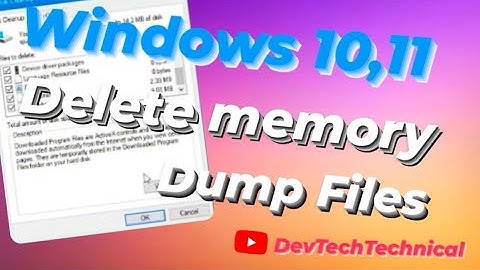 REMOVE DUMP FILES | Delete System Memory Dump Files In Windows 10 Using DiskCleanup and batch script