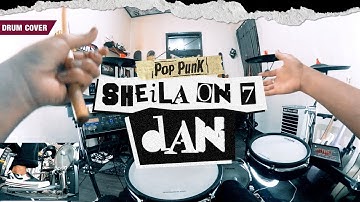 SHEILA ON 7 - DAN (Pov Drum Cover By Sunguiks) @Rynaldi48