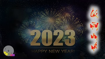Vạn vật giác ngộ - Chúc mừng năm mới 2023