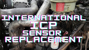 International DT466 ICP Sensor Replacement