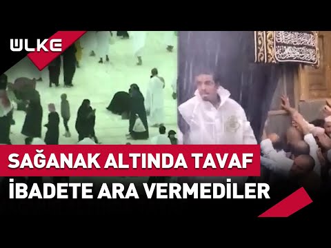 Yağmur Altında Tavaf! Müslümanlar Sağanak Yağışa Rağmen İbadete Ara Vermedi