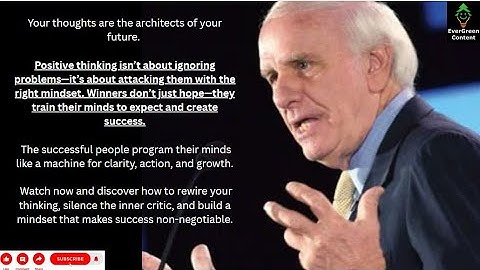 Mindset Mastery Unlock the Life-Changing Power of Positive Thinking|Jim Rohn’s Life-Changing Lessons