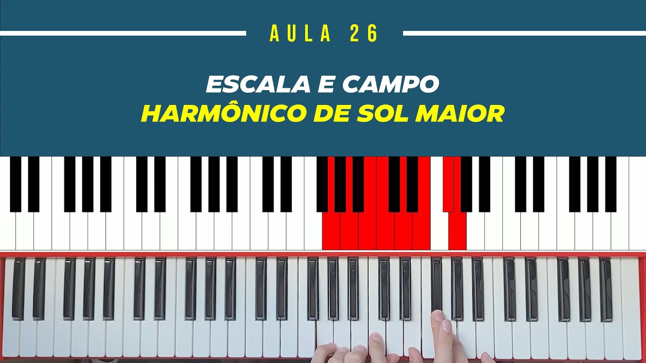 Aula 26 - Escala e Campo Harmônico de Sol Maior | Teclado | Tutorial