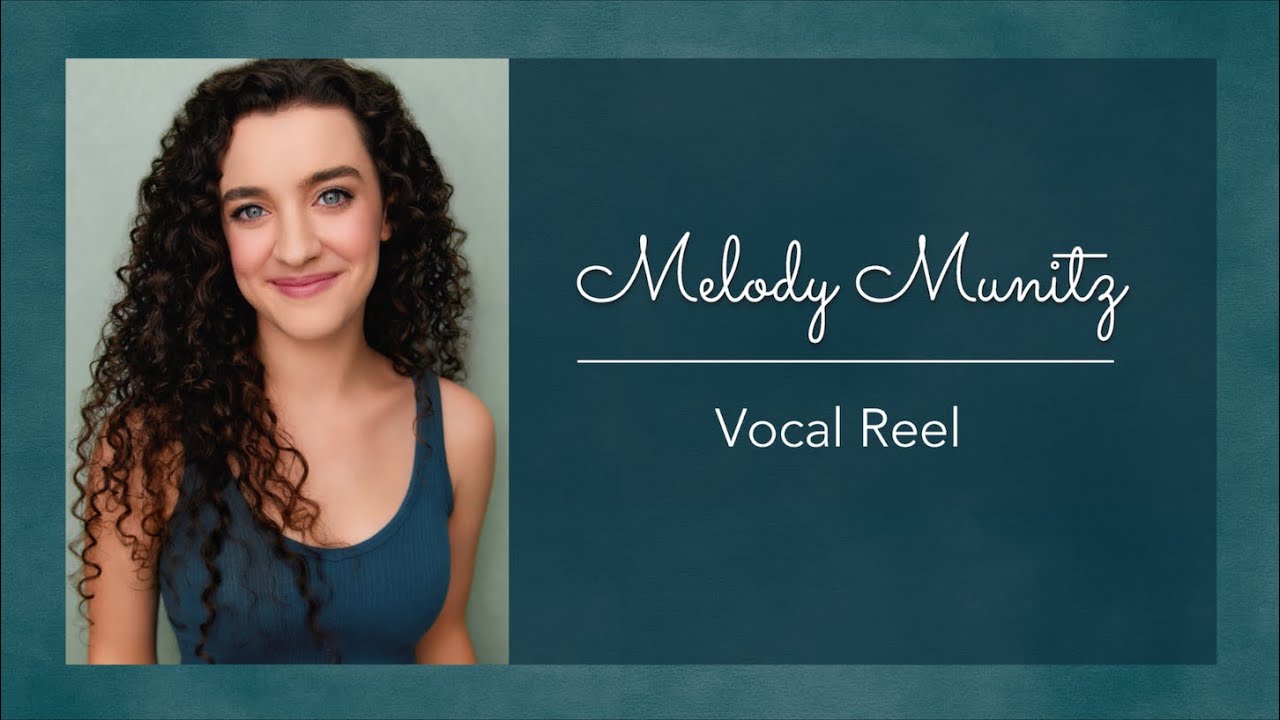 Melody Munitz Vocal Reel 2026