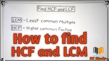 How to find LCM and HCF, Class - 10th Ex - 1(Real Numbers)
