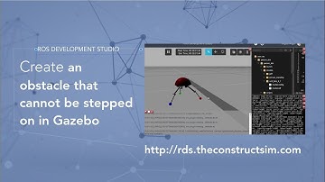 [ROS Q&A] 018 - Create an obstacle that cannot be stepped in for Gazebo Simulator