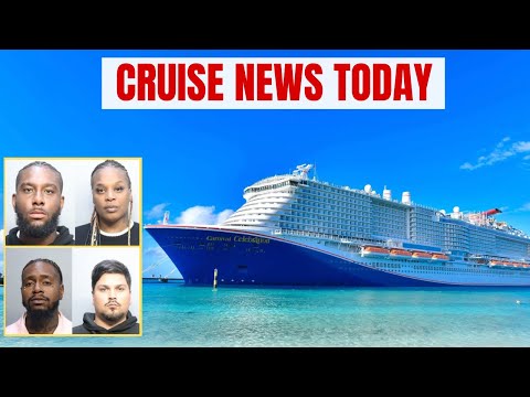 4 Carnival Cruise Passengers Arrested for Credit Card Fraud, New Ship