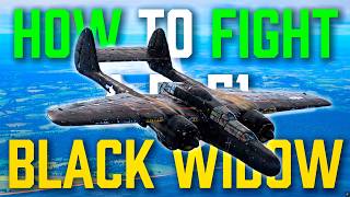 How to Fight a P-61 Black Widow | How To Dogfight | War Thunder
