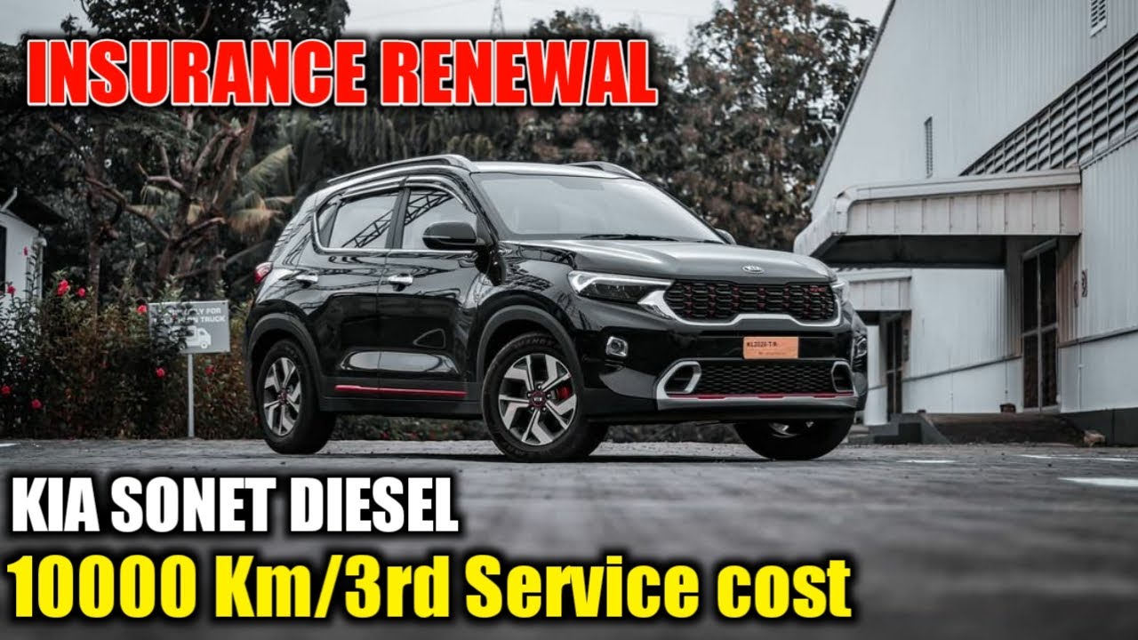 Kia Diesel Manual 3rd Service Cost Malayalam Insurance Renewal