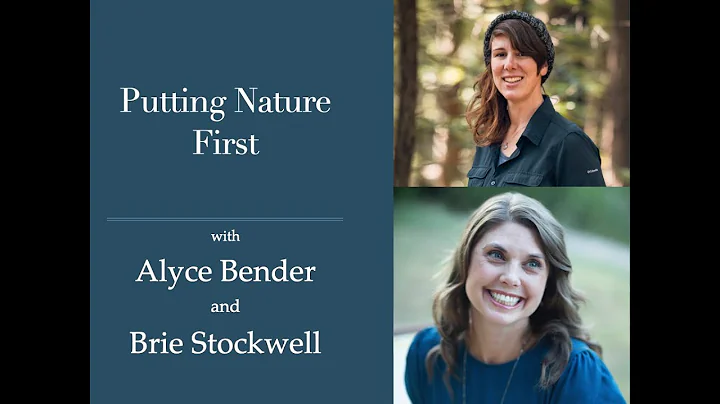 Session 108 - Putting Nature First with Alyce Bend...