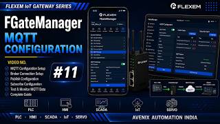 FLEXEM FGateManager MQTT Configuration | MQTT Setup & Communication | Complete Guide