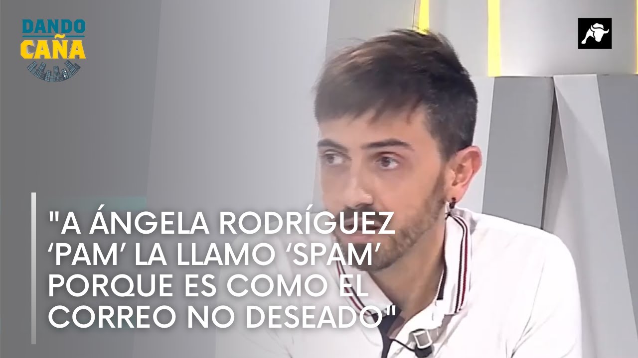 InfoVlogger A ngela Rodr guez Pam La Llamo spam Porque Es Como infovlogger-a-ngela-rodr-guez-pam-la-llamo-spam-porque-es-como
