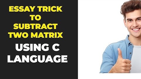 easy trick to subtract Two Matrix || using c language