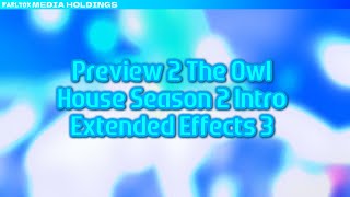 Preview 2 The Owl House Season 2 Intro Extended Effects 3