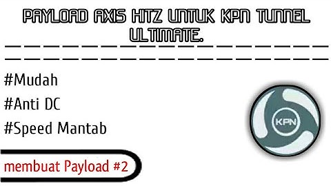 Cara membuat Payload axis Hitz OPOK | Anti DC